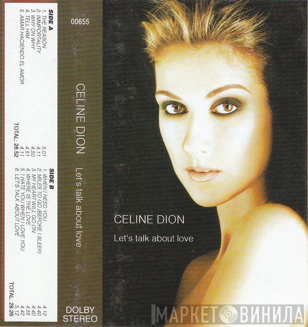  Céline Dion  - Let's Talk About Love