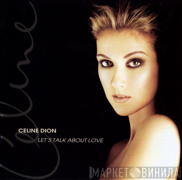 Céline Dion - Let's Talk About Love
