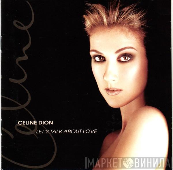  Céline Dion  - Let's Talk About Love