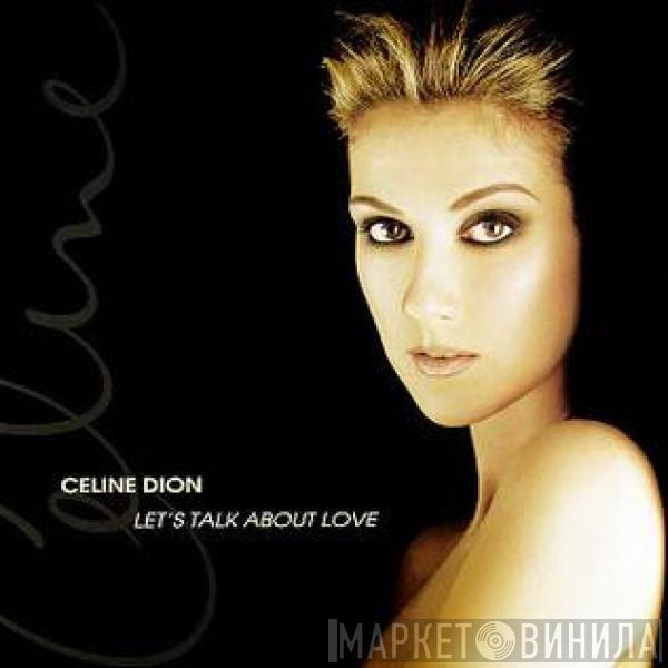  Céline Dion  - Let's Talk About Love