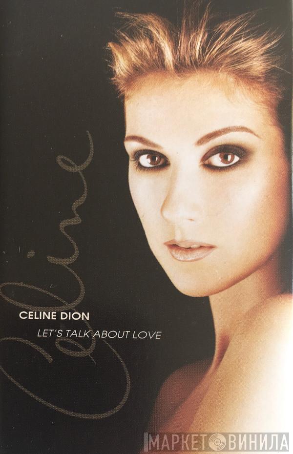  Céline Dion  - Let's Talk About Love