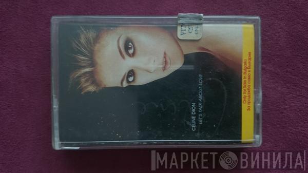  Céline Dion  - Let's Talk About Love