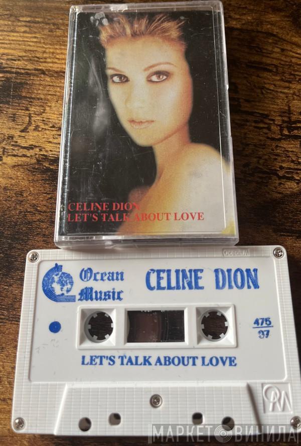  Céline Dion  - Let's Talk About Love