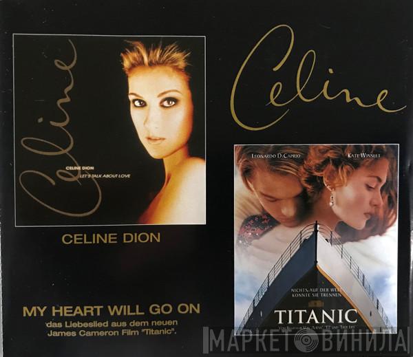  Céline Dion  - My Heart Will Go On