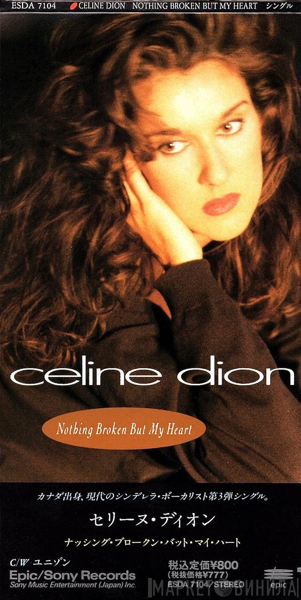  Céline Dion  - Nothing Broken But My Heart