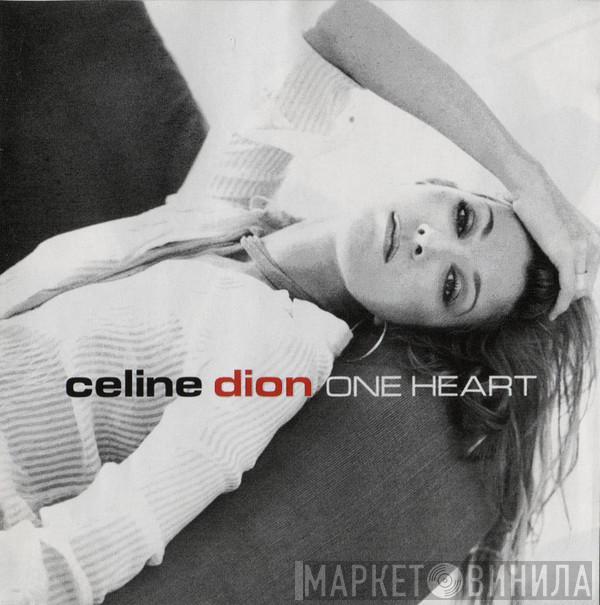  Céline Dion  - One Heart