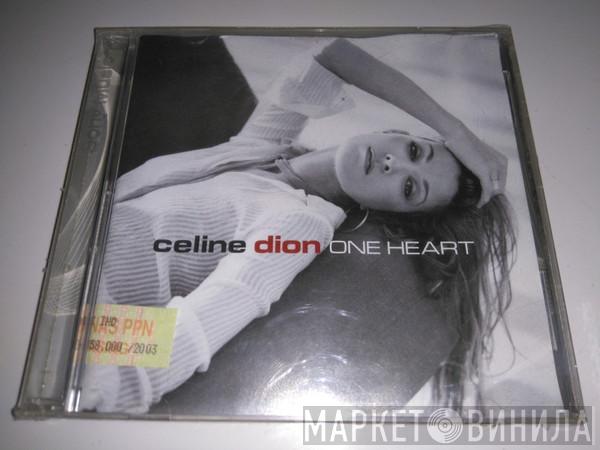  Céline Dion  - One Heart