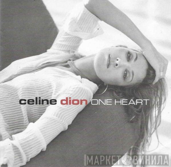  Céline Dion  - One Heart