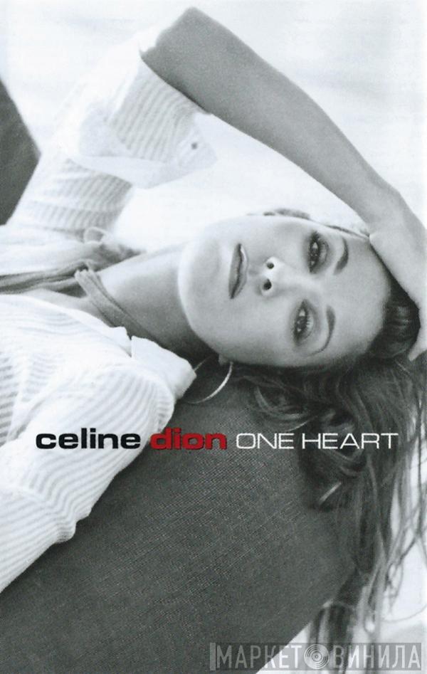  Céline Dion  - One Heart