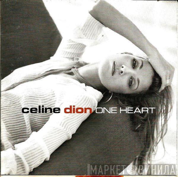  Céline Dion  - One Heart