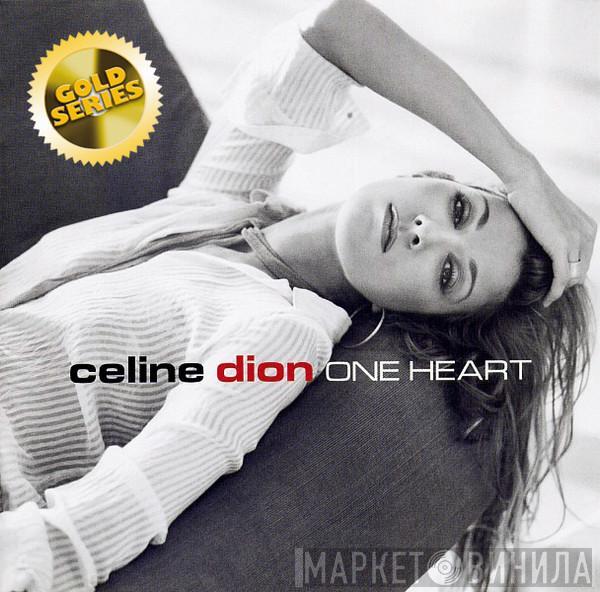  Céline Dion  - One Heart