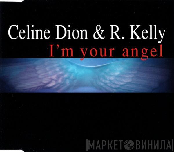 Céline Dion, R. Kelly - I'm Your Angel