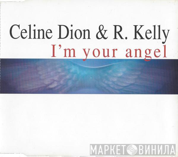 Céline Dion, R. Kelly - I'm Your Angel