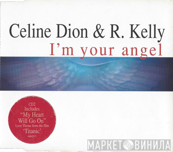 Céline Dion, R. Kelly - I'm Your Angel
