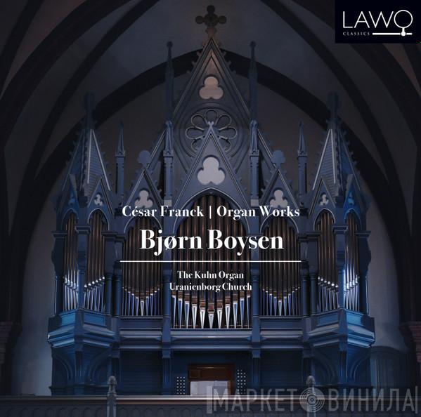 César Franck, Bjørn Boysen - Organ Works