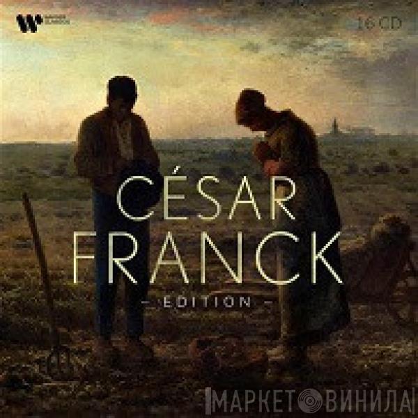 César Franck - César Franck - Edition -