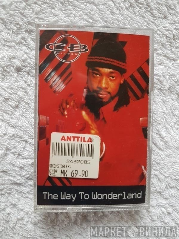  CB Milton  - The Way To Wonderland