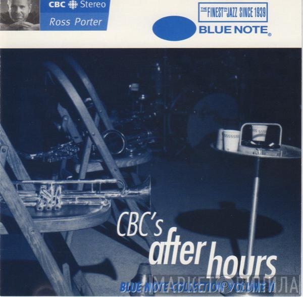  - CBC's After Hours Blue Note Collection Volume II