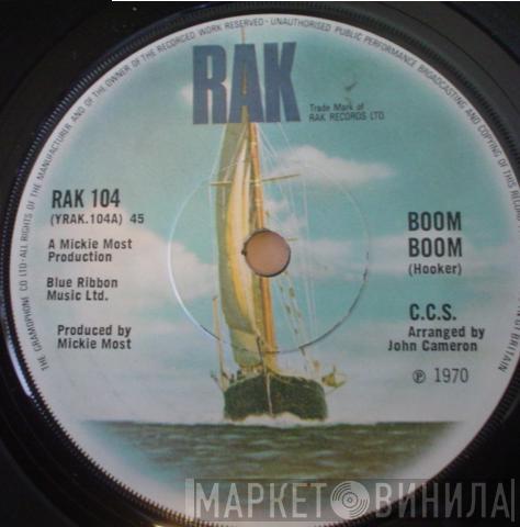 CCS - Boom Boom / Whole Lotta Love