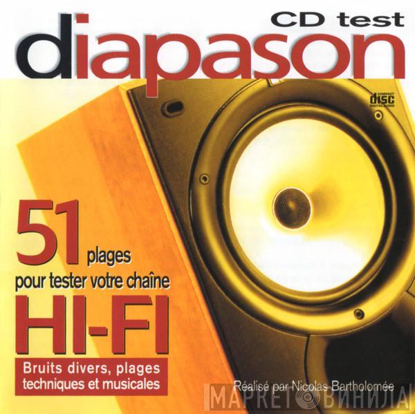  - CD Test Diapason - 51 Plages Pour Tester Votre Chaîne Hi-Fi