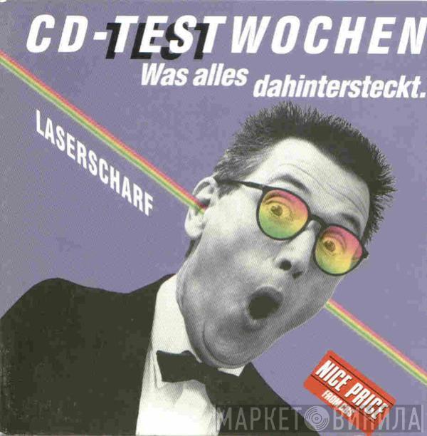  - CD-Testwochen (Was So Alles Dahintersteckt. Laserscharf)