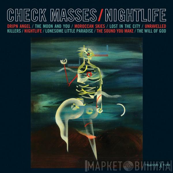 CHECK MASSES - Night Life