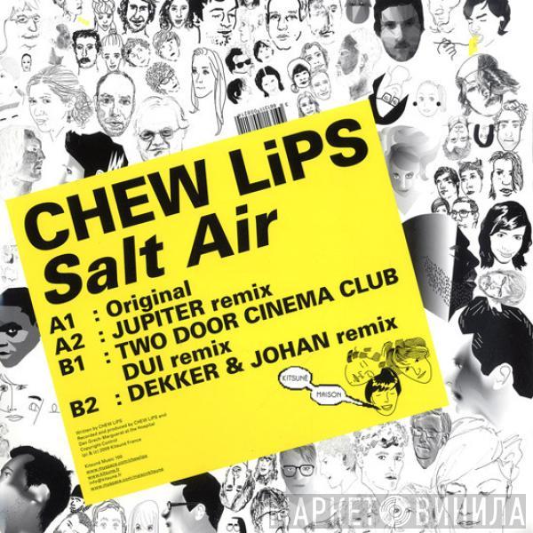 CHEW LiPS - Salt Air