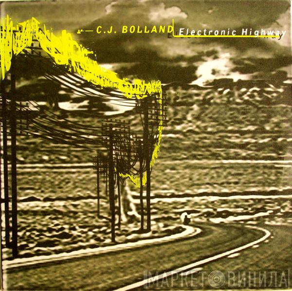 CJ Bolland - Electronic Highway
