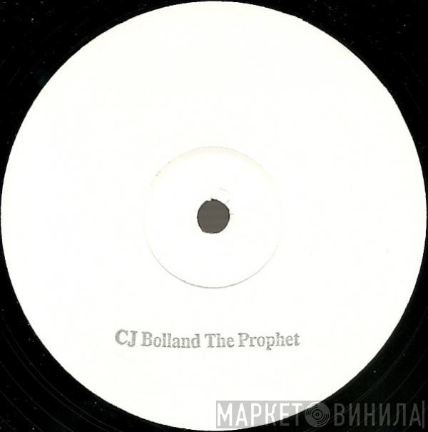  CJ Bolland  - The Prophet