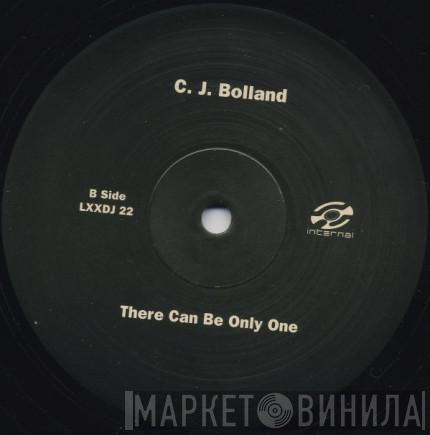 CJ Bolland - There Can Be Only One