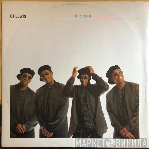 CJ Lewis - R To The A
