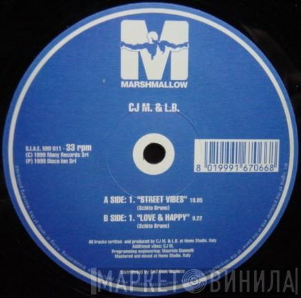 CJ M. & L.B. - Street Vibes / Love & Happy