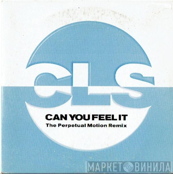  CLS  - Can You Feel It (Perpetual Motion Remix)
