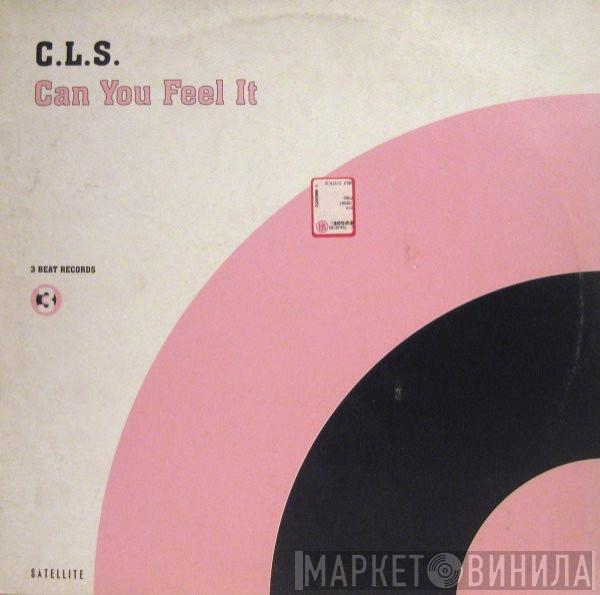  CLS  - Can You Feel It