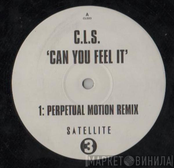  CLS  - Can You Feel It