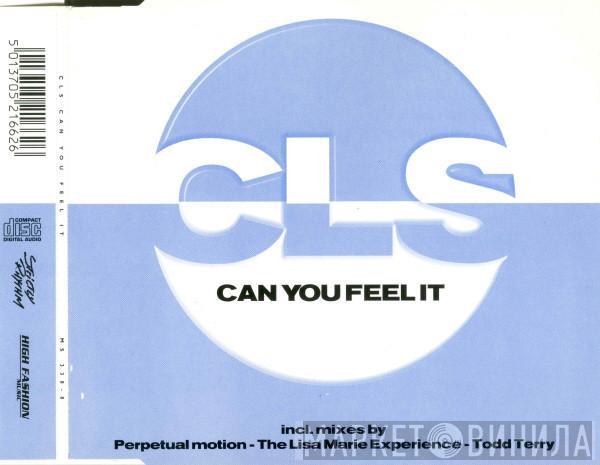  CLS  - Can You Feel It