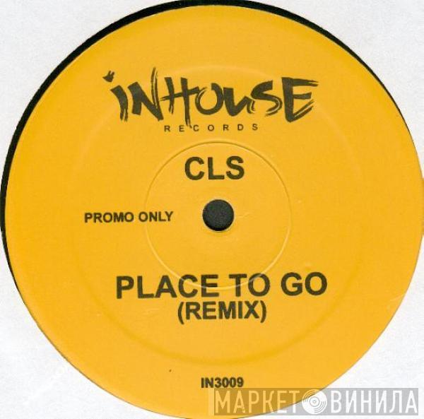  CLS  - Place To Go