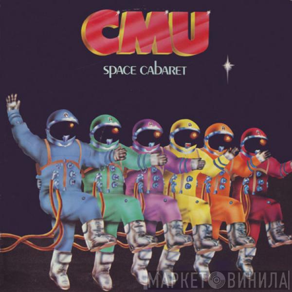 CMU  - Space Cabaret