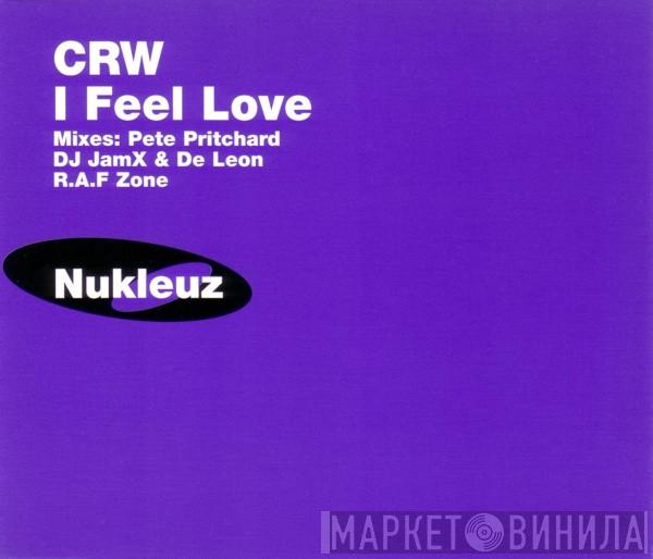 CRW - I Feel Love