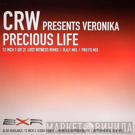 CRW, Veronika - Precious Life