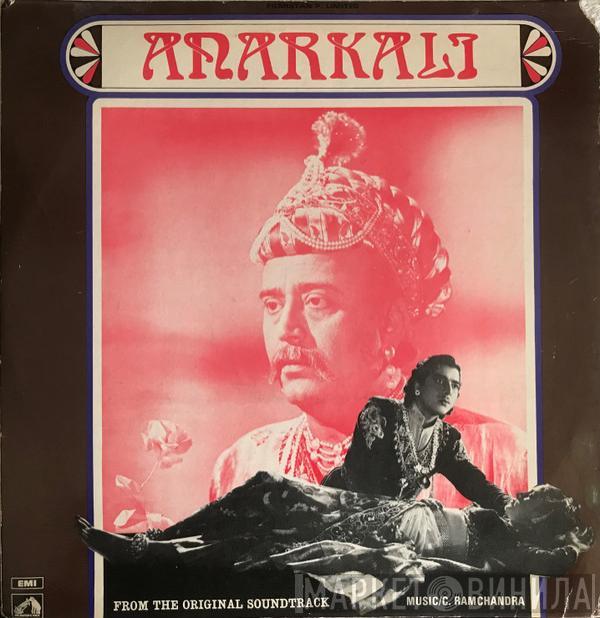 C. Ramchandra - Anarkali