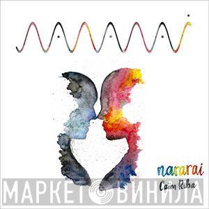 Caïm Riba - Nararai