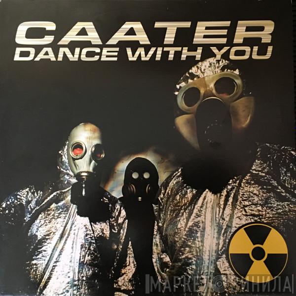 Caater - Dance With You