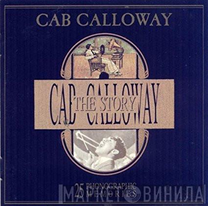 Cab Calloway - The Cab Calloway Story