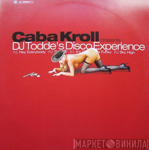 Caba Kroll, DJ Todde - Disco Experience