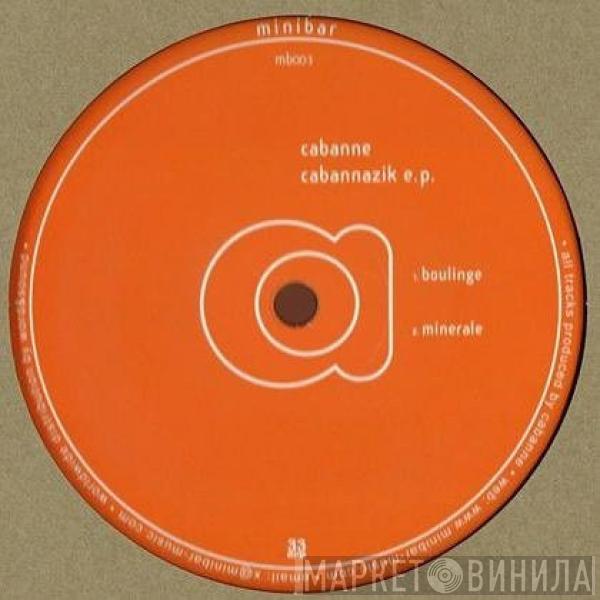 Cabanne - Cabannazik E.P.