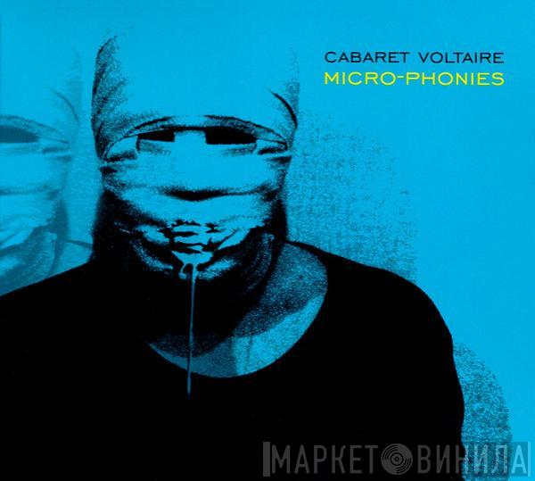  Cabaret Voltaire  - Micro-Phonies