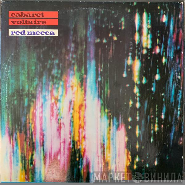 Cabaret Voltaire - Red Mecca