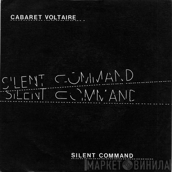 Cabaret Voltaire - Silent Command