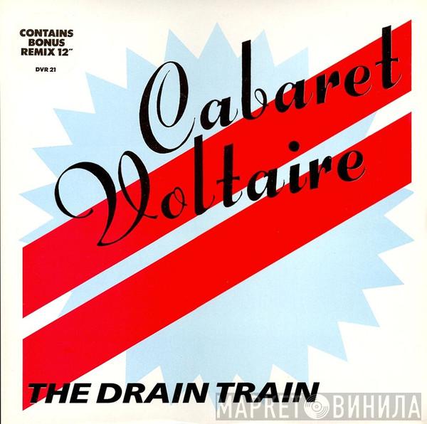 Cabaret Voltaire - The Drain Train